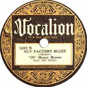 "Hi" Henry Brown - Nut Factory Blues / Skin Man FLAC