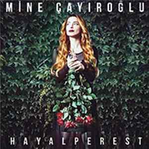 Mine Çayıroğlu - Hayalperest FLAC