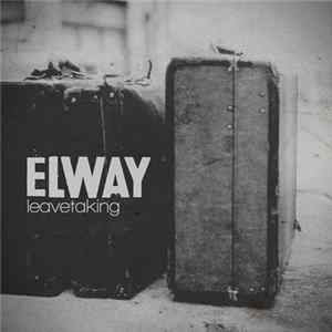 Elway - Leavetaking FLAC