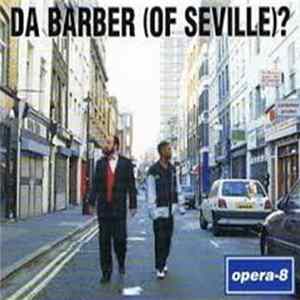 Opera-8 - Da Barber (Of Seville)? FLAC