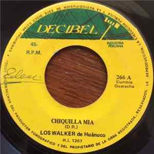 Los Walker de Huánuco - Chiquilla Mia / Santiago Querido FLAC
