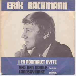 Erik Bachmann - I En Rødmalet Hytte FLAC