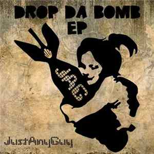 Just Any Guy - Drop Da Bomb EP FLAC