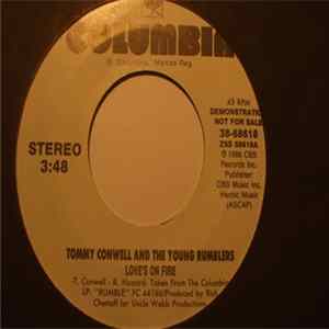 Tommy Conwell And The Young Rumblers - Love's On Fire FLAC