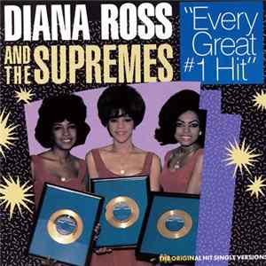 Diana Ross And The Supremes - Every Great #1 Hit FLAC
