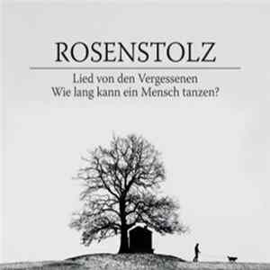 Rosenstolz - Lied Von Den Vergessenen FLAC