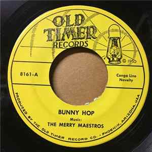 The Merry Maestros - Bunny Hop / Hinkey Dinkey Parley Vous FLAC