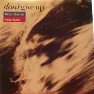 Peter Gabriel - Don't Give Up FLAC
