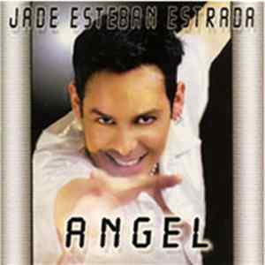 Jade Esteban Estrada - Angel FLAC
