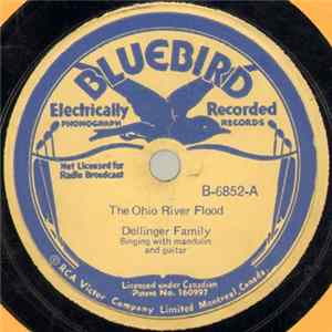 Dellinger Family / Roscoe And Samuel Dellinger - The Ohio River Flood / Snowflakes FLAC