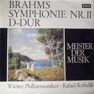 Brahms, Wiener Philharmoniker, Rafael Kubelik - Symphonie Nr. 2 D-Dur Op. 73 / Symphony No.2 D major FLAC