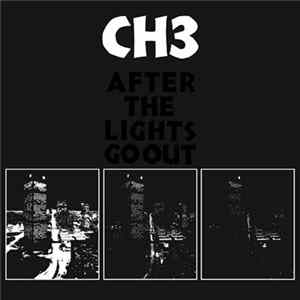 Channel 3 - After The Lights Go Out FLAC