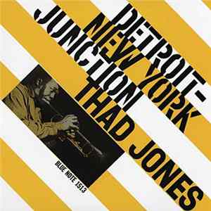Thad Jones - Detroit-New York Junction FLAC