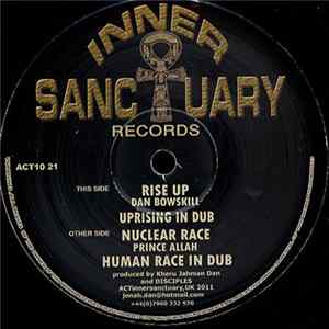 Dan Bowskill / Prince Allah - Rise Up/Nuclear Race FLAC