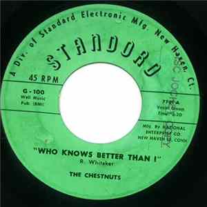 The Chestnuts - Who Knows Better Than I / Mary Hear The Love Bells FLAC