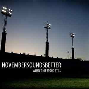 Novembersoundsbetter - When Time Stood Still FLAC