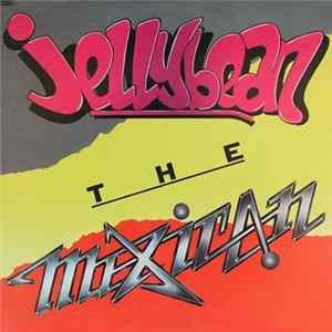 Jellybean - The Mexican FLAC