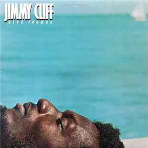 Jimmy Cliff - Give Thankx FLAC