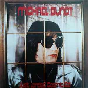 Michael Bundt - Just Landed Cosmic Kid FLAC