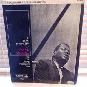 The Oscar Peterson Trio - A Jazz Portrait Of Frank Sinatra FLAC