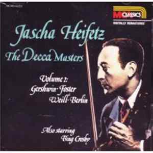 Jascha Heifetz - The Decca Masters Volume 2 FLAC