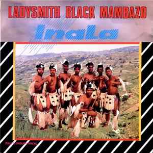 Ladysmith Black Mambazo - Inala FLAC