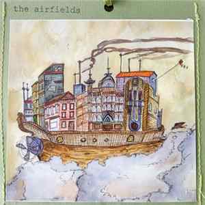 The Airfields - The City-State EP FLAC