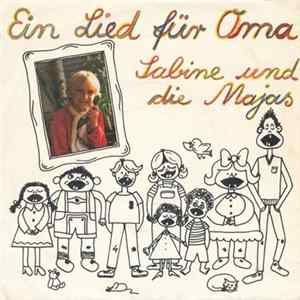 Sabine Und Die Majas - Ein Lied Für Oma FLAC