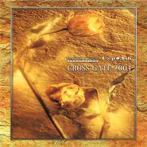 Various - Cross Gate 2004 ~Neo Locus~ FLAC
