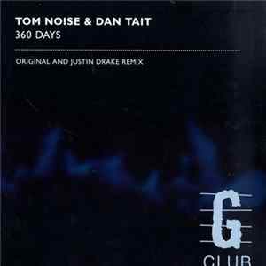 Tom Noise & Dan Tait - 360 Days FLAC