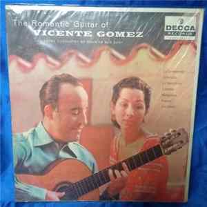 Vicente Gomez Conducted Charles Dant And His Orchestra And Chorus - The Romantic Guitar Of FLAC