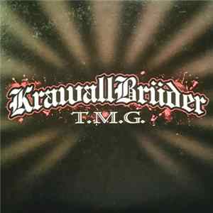 Krawallbrüder - T.M.G. FLAC