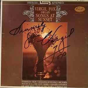 Virgil Fox - Songs At Sunset FLAC