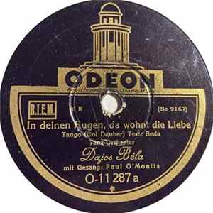 Dajos Béla With Paul O'Montts - In Deinen Augen, Da Wohnt Die Liebe / Zwei Glückliche Tage FLAC