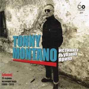 Tonny Montano - Istinita Ljubavna Priča FLAC