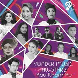 Various - Yonder - Music All Stars - Kau Ilham Ku FLAC