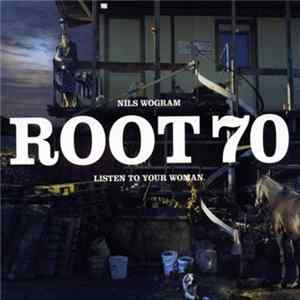 Root 70 - Listen To Your Woman FLAC