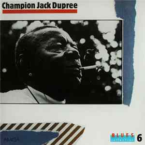 Champion Jack Dupree - Blues Collection 6 FLAC