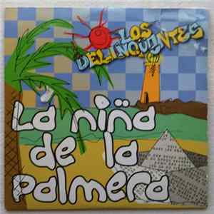 Los Delinqüentes - la Niña de la Palmera FLAC