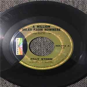 Billy Storm - A Million Miles From Nowhere / Since I Fell For You FLAC