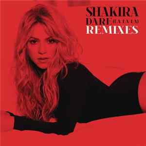 Shakira - Dare (La La La) (Remixes) FLAC