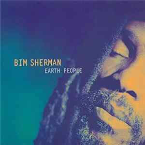 Bim Sherman - Earth People FLAC