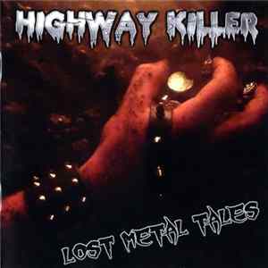Highway Killer - Lost Metal Tales FLAC