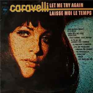Caravelli - Let Me Try Again - Laisse-Moi Le Temps FLAC