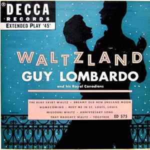 Guy Lombardo And His Royal Canadians - Waltzland FLAC