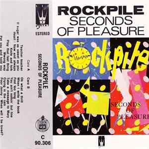 Rockpile - Seconds Of Pleasure FLAC
