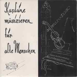 Various - Kapläne Musizieren Für Alte Menschen FLAC