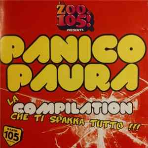 Various - Panico Paura Compilation - La Compilation Che Ti Spakka Tutto !!! FLAC