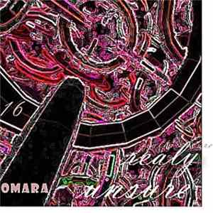 Omara - Really Unsure FLAC