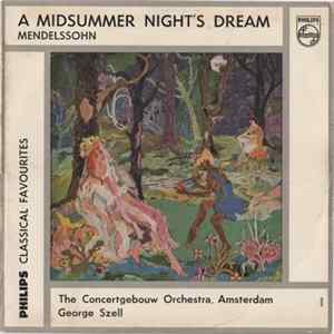 Mendelssohn - The Concertgebouw Orchestra, Amsterdam, George Szell - A Midsummer Night's Dream FLAC